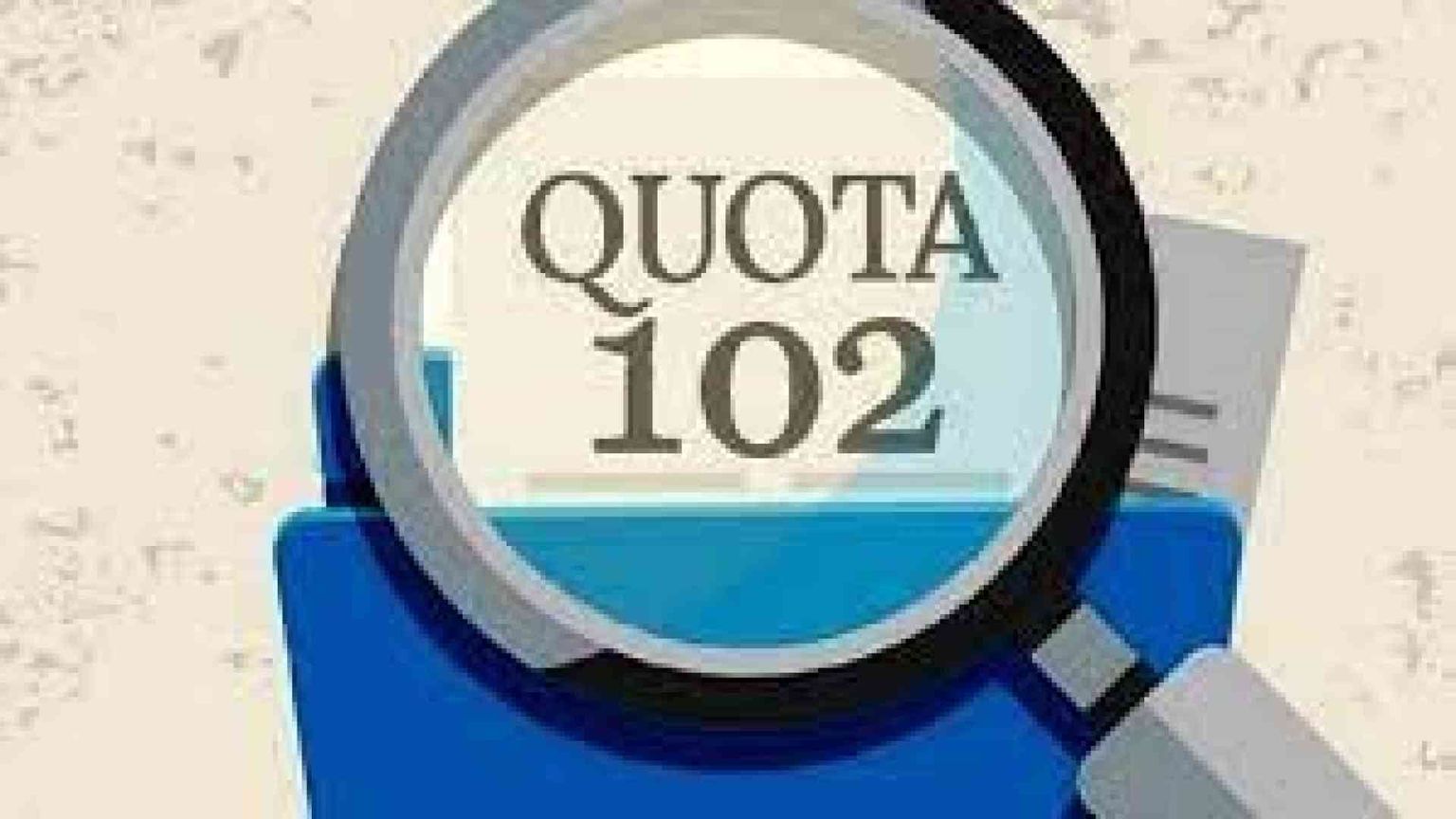 Riscatto, "quota 100" e "quota 102"