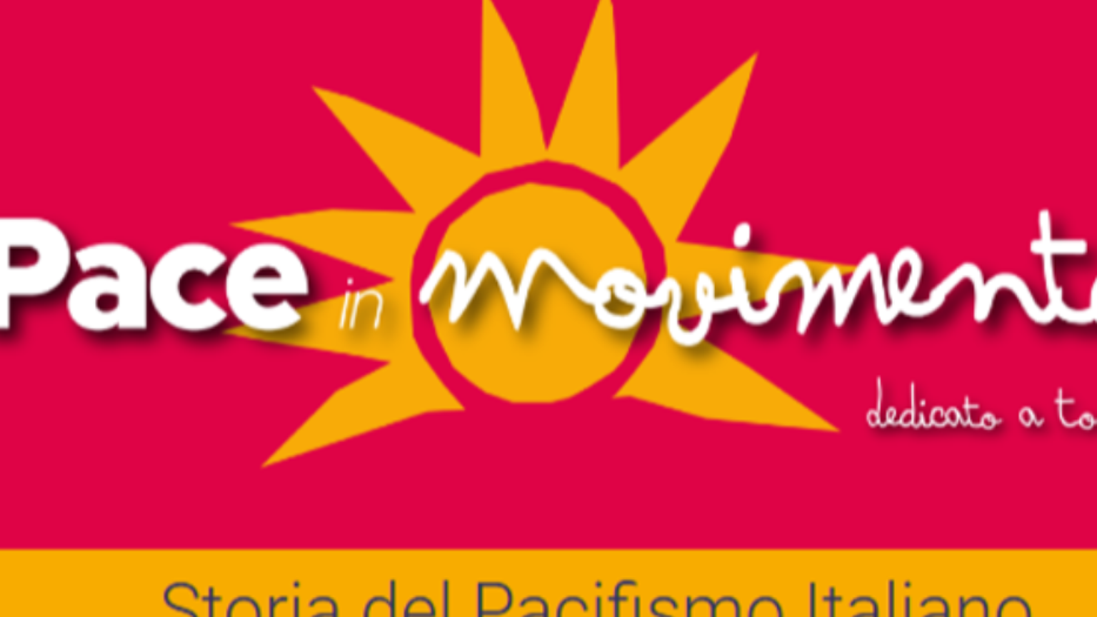 "Pace in movimento", il sito-archivio sulla storia del pacifismo italiano