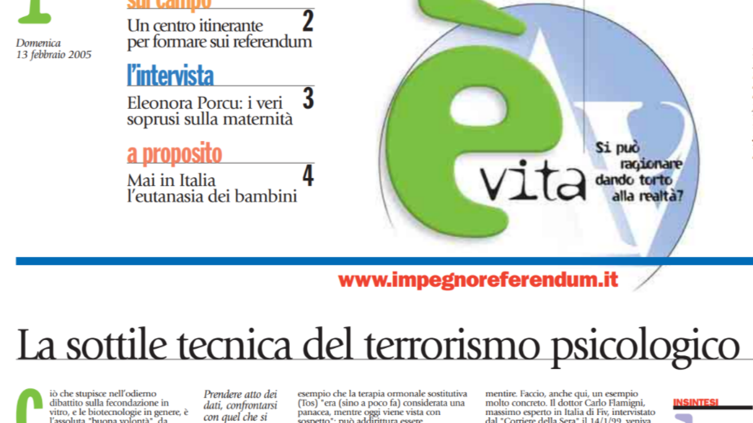 L'avventura di "è vita", un servizio all'umanità di tutti