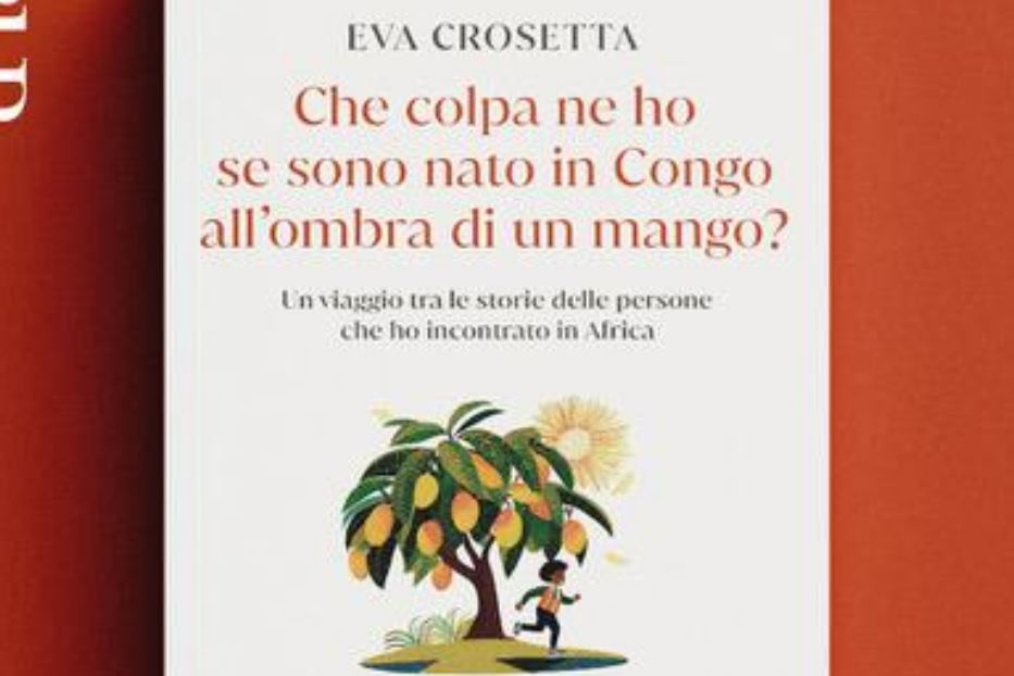 Eva Crosetta racconta la sua Africa e la sua conversione