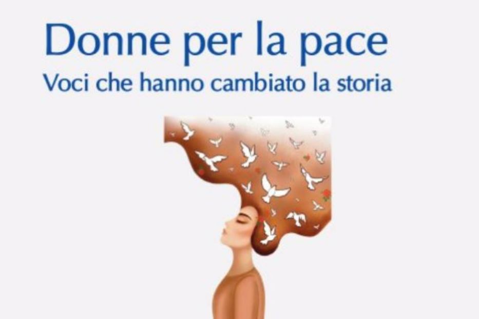 Con le donne, per la pace: un modo per cambiare il mondo